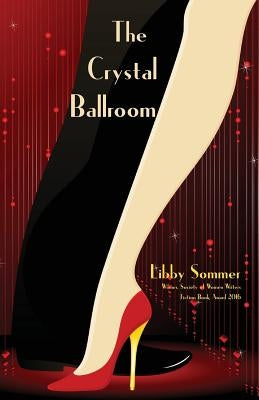 The Crystal Ballroom by Sommer, Libby