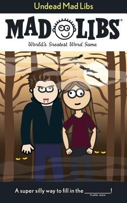 Undead Mad Libs: World's Greatest Word Game by Price, Roger