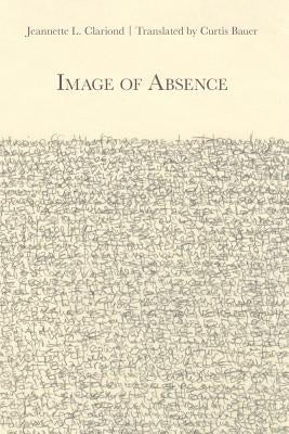 Image of Absence by Clariond, Jeannette L.