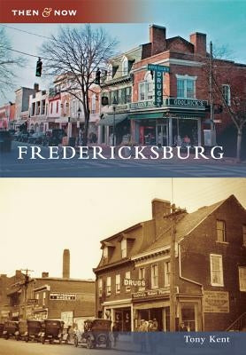 Fredericksburg by Kent, Tony
