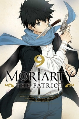 Moriarty the Patriot, Vol. 9: Volume 9 by Takeuchi, Ryosuke