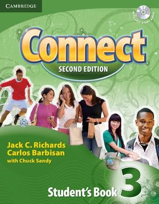 Connect 3 Student's Book with Self-Study Audio CD [With CD (Audio)] by Richards, Jack C.