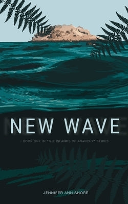 New Wave by Shore, Jennifer Ann