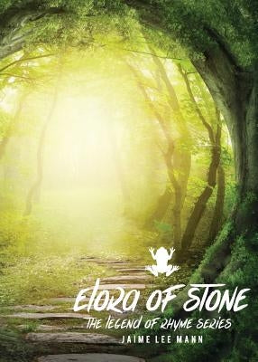 Elora of Stone by Mann, Jaime Lee