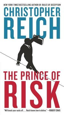 The Prince of Risk by Reich, Christopher