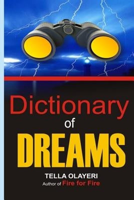 Dictionary of DREAMS by Olayeri, Tella