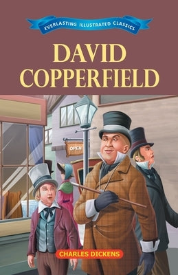 David Copper Field by Dickens, Charles