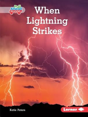 When Lightning Strikes by Peters, Katie