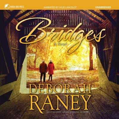 Bridges by Raney, Deborah