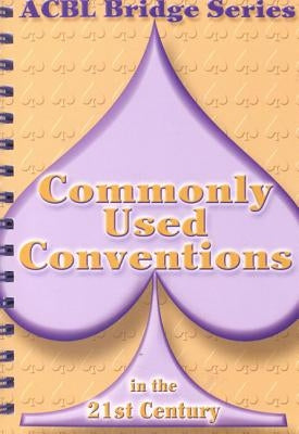 Commonly Used Conventions in the 21st Century by Grant, Audrey
