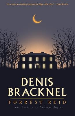 Denis Bracknel by Reid, Forrest