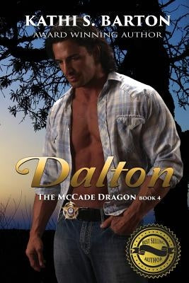 Dalton: The McCade Dragon -Erotic Paranormal Romance by Barton, Kathi S.