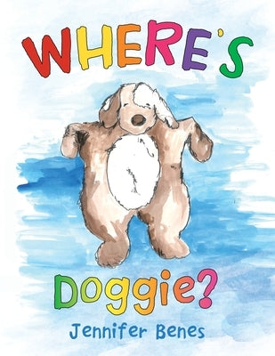 Where's Doggie? by Benes, Jennifer