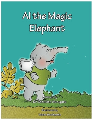 Al the magic elephant by Bouthyette, Valerie