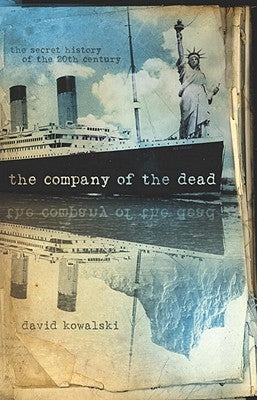 The Company of the Dead by Kowalski, David