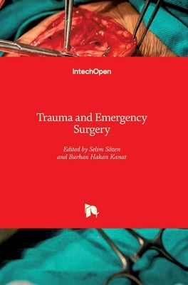 Trauma and Emergency Surgery by Sözen, Selim