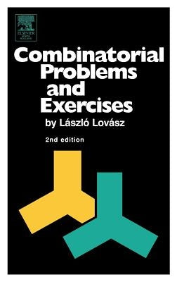 Combinatorial Problems and Exercises by Lovász, L.