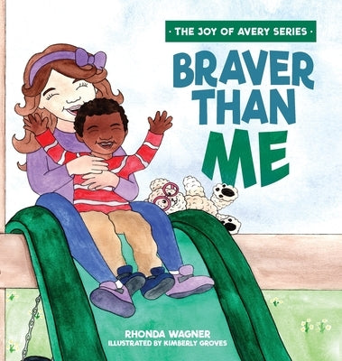 Braver Than Me by Wagner, Rhonda