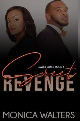 Sweet Revenge by Walters, Monica
