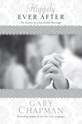 Happily Ever After by Chapman, Gary