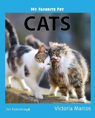My Favorite Pet: Cats by Marcos, Victoria