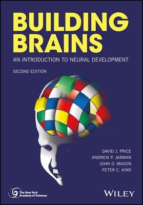 Building Brains: An Introduction to Neural Development by Price, David J.