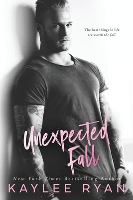 Unexpected Fall by Ryan, Kaylee