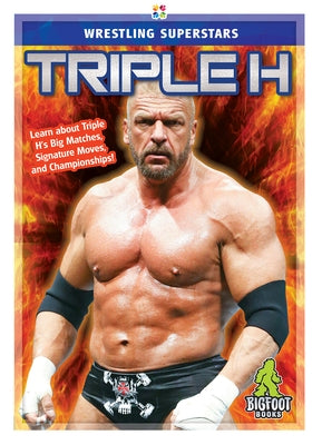 Triple H by Kinley, J. R.