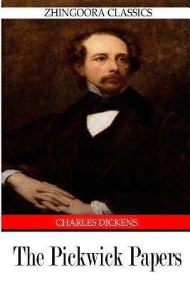 The Pickwick Papers by Dickens, Charles