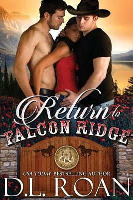 Return to Falcon Ridge by Roan, D. L.