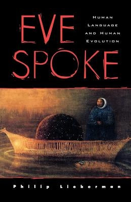 Eve Spoke by Lieberman, Philip