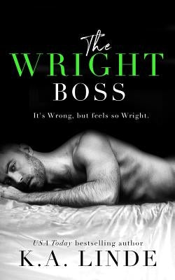 The Wright Boss by Linde, K. A.