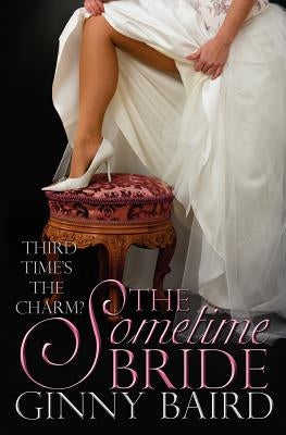 The Sometime Bride by Baird, Ginny