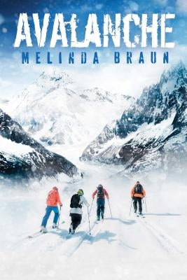 Avalanche by Braun, Melinda