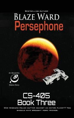 Persephone by Ward, Blaze