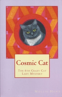 Cosmic Cat by Hunt, Mollie