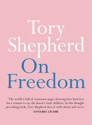 On Freedom by Shepherd, Tory