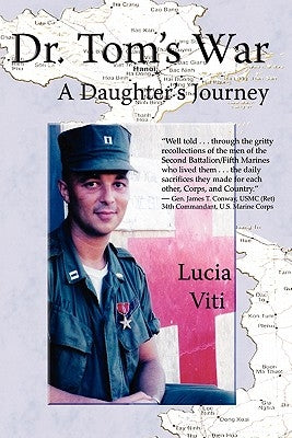 Dr. Tom's War by Viti, Lucia