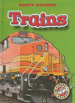Trains by Lindeen, Mary