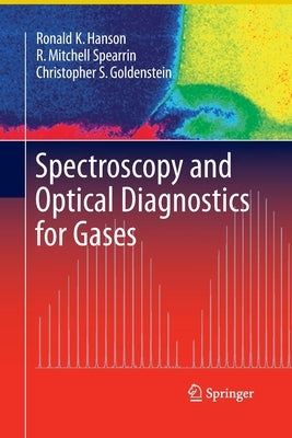 Spectroscopy and Optical Diagnostics for Gases by Hanson, Ronald K.