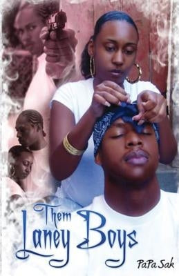 Them Laney Boys by Sak, Papa
