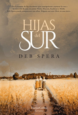Hijas del Sur (Call Your Daughter Home - Spanish Edition) by Spera, Deb