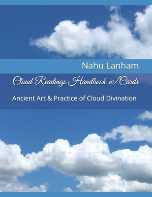 Cloud Readings Book w/Cards: Ancient Art & Practice of Cloud Divination by Lanham, Yelena