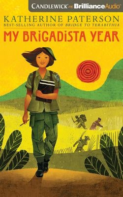 My Brigadista Year by Paterson, Katherine