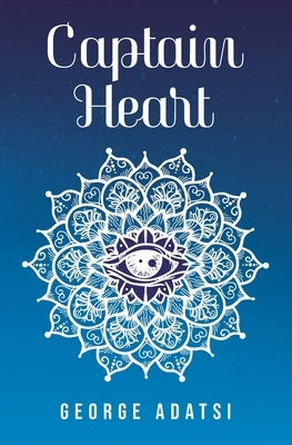 Captain Heart by Adatsi, George