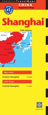 China Regional Map: Shanghai by Periplus Editions