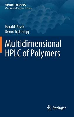Multidimensional HPLC of Polymers by Pasch, Harald