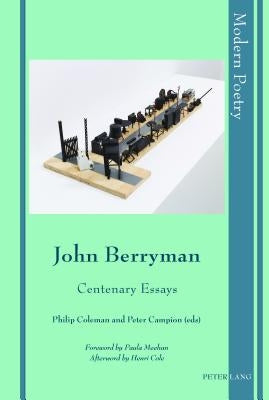 John Berryman: Centenary Essays by Herd, David