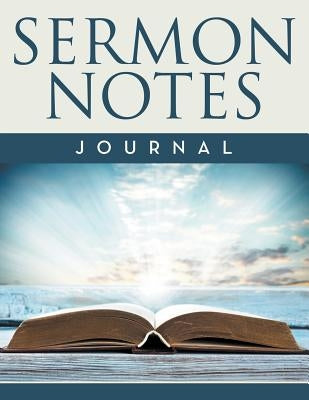 Sermon Notes Journal by Speedy Publishing LLC