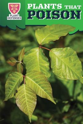 Plants That Poison by Hicks, Dwayne
